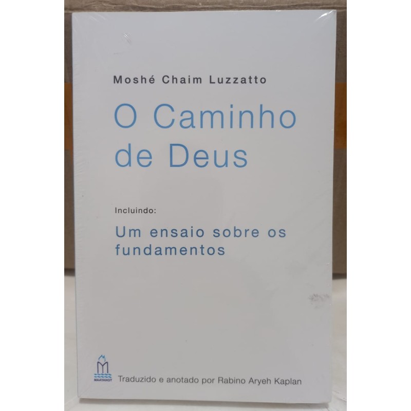 O Caminho de Deus (Incluindo: Um ensaio sobre os fundamentos)