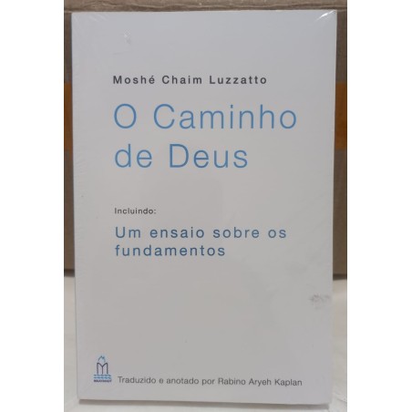 O Caminho de Deus (Incluindo: Um ensaio sobre os fundamentos)