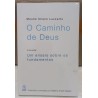 O Caminho de Deus (Incluindo: Um ensaio sobre os fundamentos)